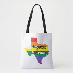 Our State of Our Pride   Texas Tote Bag