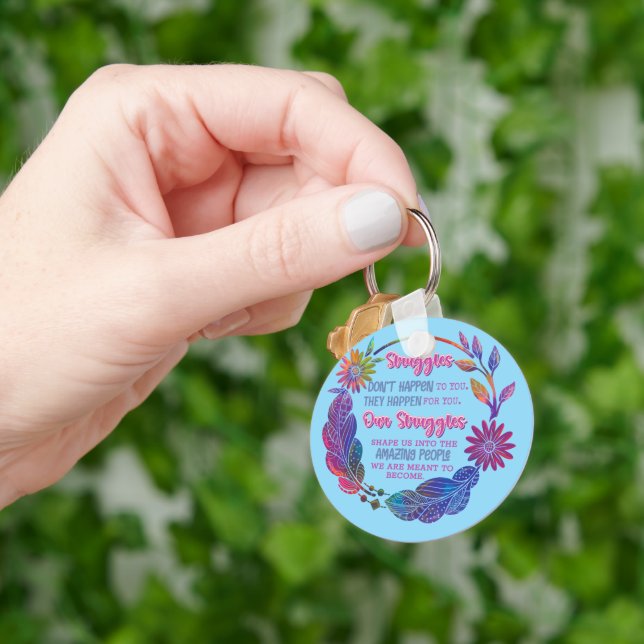 Our Struggles Shape Us Into The Amazing People Key Ring (Hand)