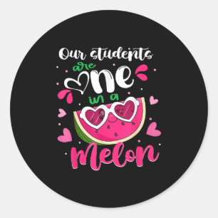 Our Students Are One In A Melon Teacher Watermelon Classic Round Sticker