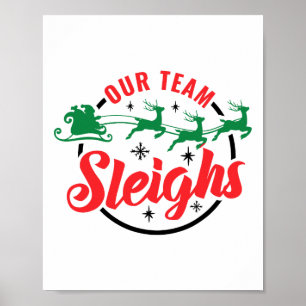 Our Team Sleighs Christmas Family Pajama Xmas Holi Poster