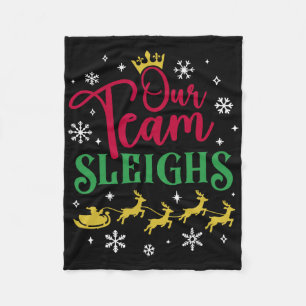 Our Team Sleighs Christmas Family Pajama Xmas Rein Fleece Blanket