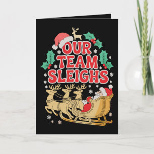 Our Team Sleighs Christmas Office Party Xmas Santa Card
