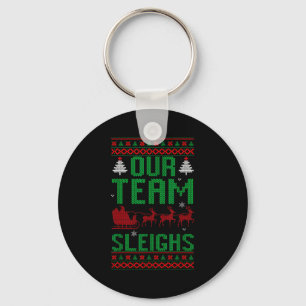 Our Team Sleighs Christmas Reindeers Santa's Key Ring
