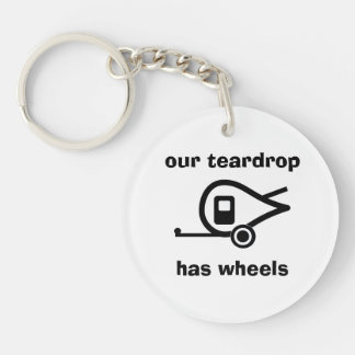 our teardrop has wheels key ring