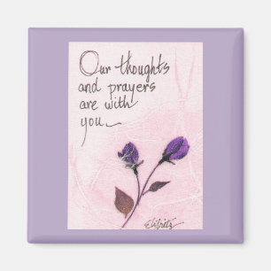 Our thoughts and prayers saying roses magnet