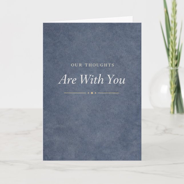 Our Thoughts Are With You - Blue Card (Front)