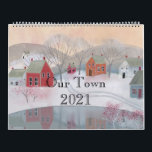Our Town 2021 Folk Art Calendar<br><div class="desc">With warmth, charm, and a rich, colorful folk tradition, these twelve scenes of country and village life will take you through 2021 and then provide folk art to decorate your home with, as all the images are suitable for framing! See some of the same characters from painting to painting? The...</div>