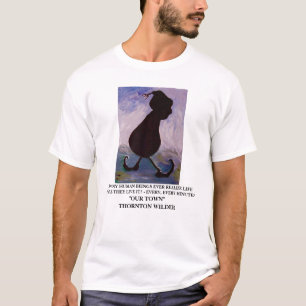 "Our Town" - T-Shirt
