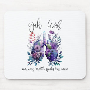 Our Very Breath Speaks His Name Yhwh Christian Rel Mouse Pad
