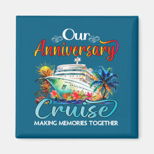 Our wedding anniversary cruise husband wife couple magnet