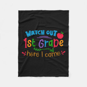 Out 1st Grade Here I Come Fleece Blanket