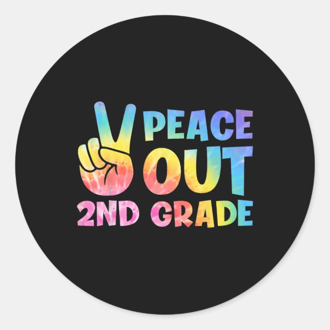 Out 2nd Grade 2024 Graduate Happy Last Day Of Scho Classic Round Sticker (Front)