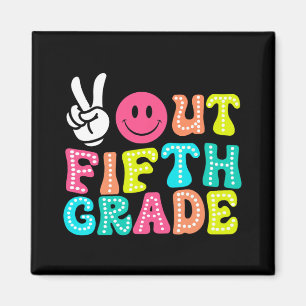 Out 5th Grade Graduation Cl 2024 Last Day Of Schoo Magnet