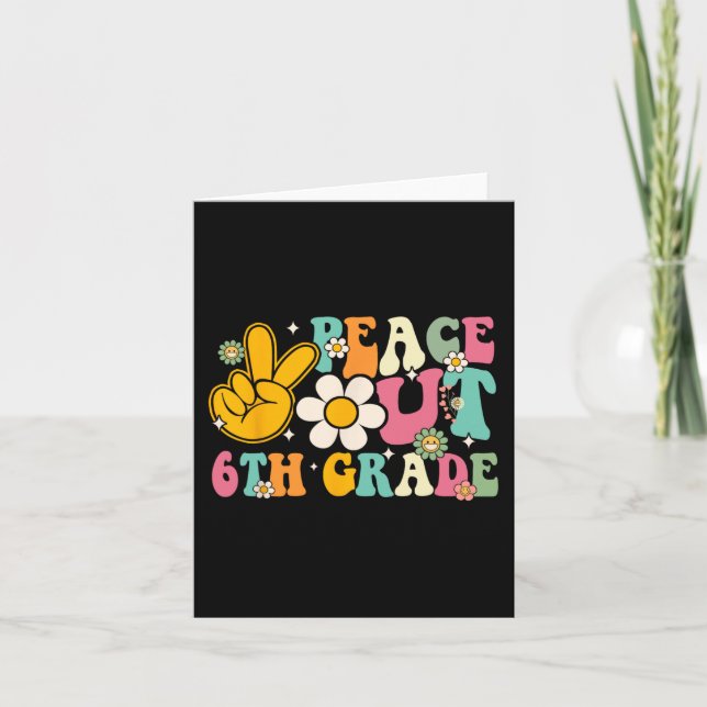 Out 6th Grade Graduation Last Day Of School Groovy Card (Front)