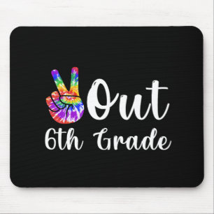 Out 6th Grade Last Day Of School Graduation Mouse Pad