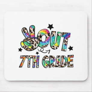 Out 7th Grade Tie Dye Happy Last Day Of School Mouse Pad