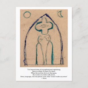 Out Beyond ideas of wrong doing and right doing. Postcard