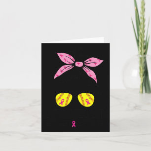 Out Breast Cancer Awareness Softball Mum Women  Card