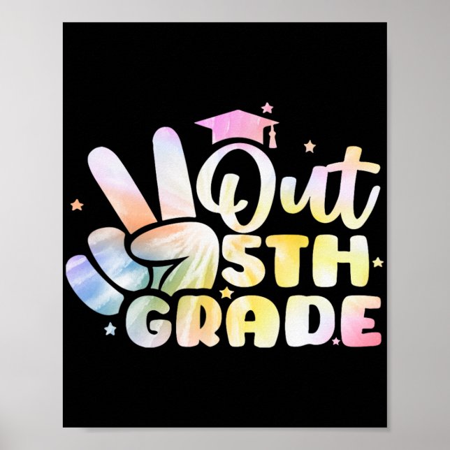 Out Fifth 5th Grade Cl Of 2023 Good  Poster (Front)