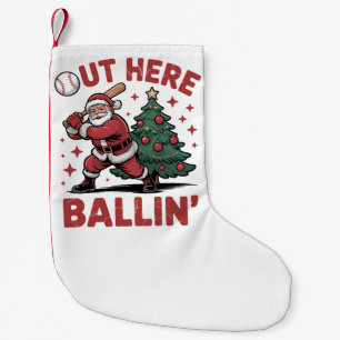 Out Here Ballin' Santa Playing Baseball Christmas Small Christmas Stocking