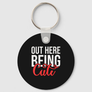 Out Here Being Cute Womens Floral Motivational Quo Key Ring