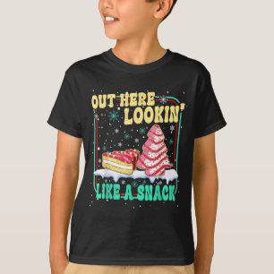 Out Here Lookin' Like A Snack Christmas Cakes Debb T-Shirt