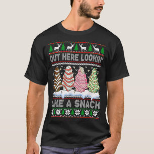 Out Here Lookin' Like A Snack Christmas Cakes Debb T-Shirt