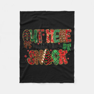 Out Here Lookin’ Like A Snack Funny Christmas Cake Fleece Blanket