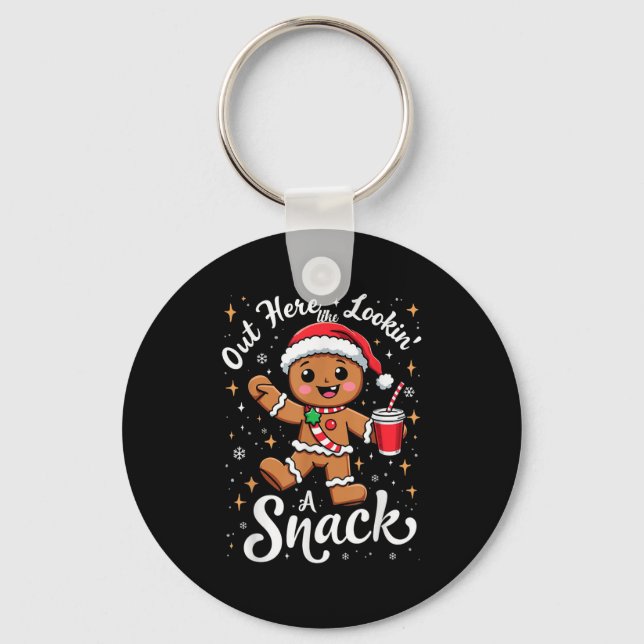 Out Here Looking Like A Snack Christmas Funny Bouj Key Ring (Front)