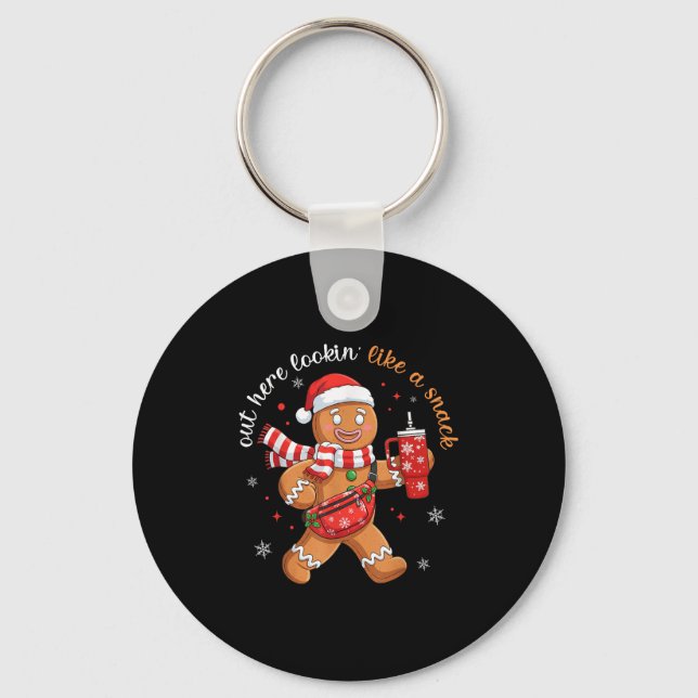Out Here Looking Like A Snack Funny Boujee Xmas Gi Key Ring (Front)