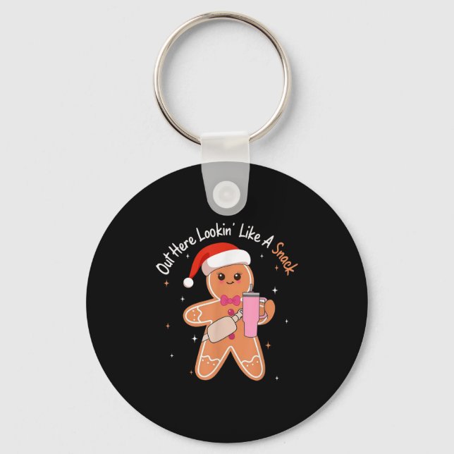 Out Here Looking Like A Snack Funny Boujee Xmas Gi Key Ring (Front)
