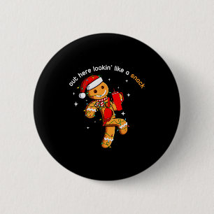 Out Here Looking Like A Snack Funny Xmas Light Gin 6 Cm Round Badge