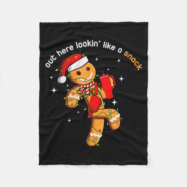 Out Here Looking Like A Snack Funny Xmas Light Gin Fleece Blanket (Front)