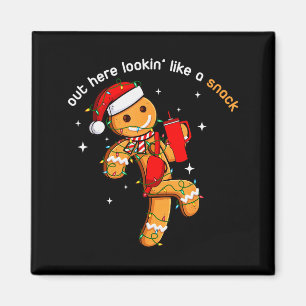 Out Here Looking Like A Snack Funny Xmas Light Gin Magnet