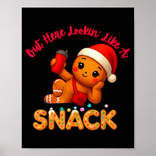 Out Here Looking Like A Snack Funny Xmas Light Gin Poster