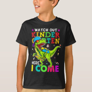 Out Kindergarten Here I Come Dinosaurs Back To Sch T-Shirt
