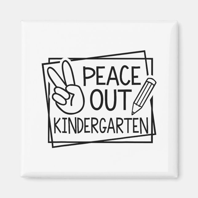 Out Kindergarten Last Day Of School Summer Break  Magnet (Front)