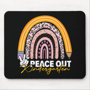 Out Kindergarten Last Day Of School Teacher Studen Mouse Pad