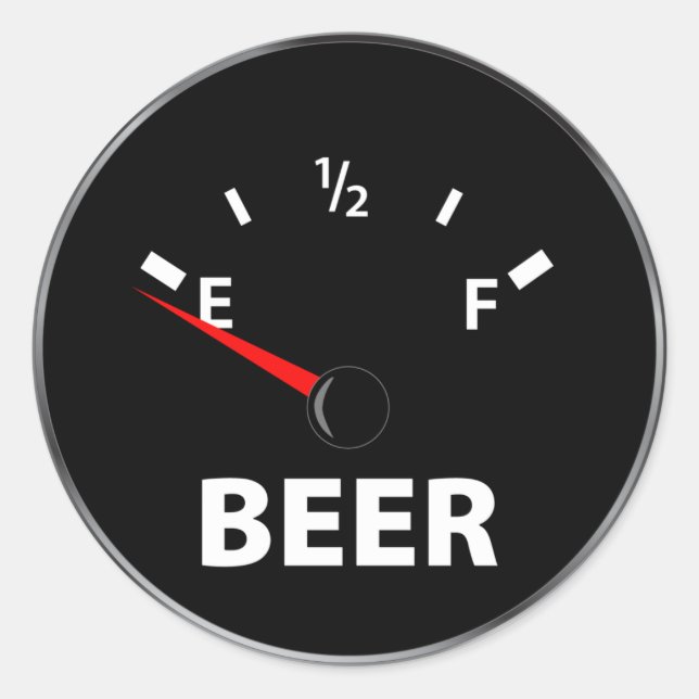 Out of Beer Fuel Gauge Classic Round Sticker (Front)