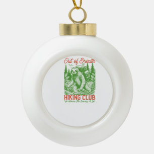 Out of Breath Funny Sloth Hiking Club Ceramic Ball Christmas Ornament