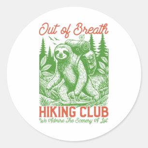 Out of Breath Funny Sloth Hiking Club Classic Round Sticker