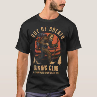 Out Of Breath Hiking Society Club Funny Outdoor T-Shirt