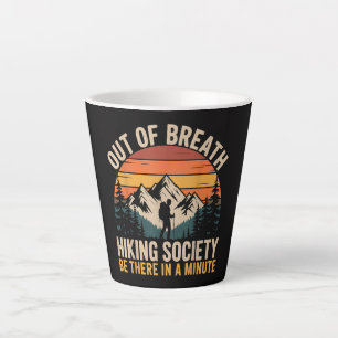 Out of Breath Hiking Society Funny Hiking Latte Mug