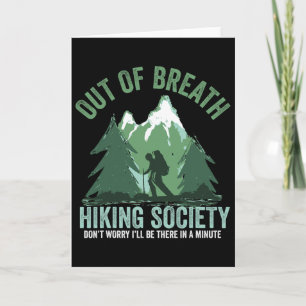 Out Of Breath Hiking Society Funny Mountain Hiker Card