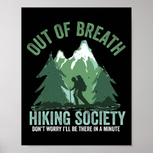 Out Of Breath Hiking Society Funny Mountain Hiker Poster