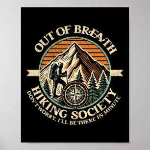 Out Of Breath Hiking Society Funny Mountain Outdoo Poster