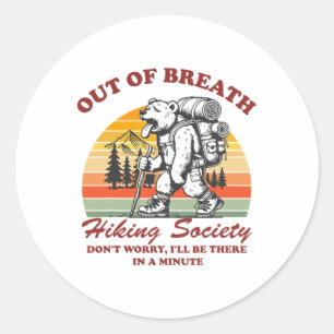 Out Of Breath Hiking Society Funny Mountain Retro Classic Round Sticker