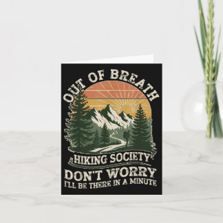 Out Of Breath Hiking Society Funny Outdoor Quote  Card