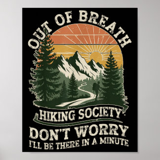 Out Of Breath Hiking Society Funny Outdoor Quote Poster