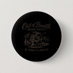 Out of Breath Hiking Society Hike Nature Lover 6 Cm Round Badge